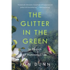 The Glitter in the Green: In Search of Hummingbirds - Paperback