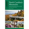 Insiders' Guide(r) to North Carolina's Mountains: Including Asheville, Biltmore Estate, Cherokee, and the Blue Ridge Parkway - Paperback