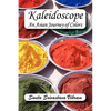 Kaleidoscope: An Asian Journey of Colors - Paperback