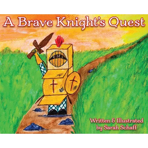 A Brave Knight's Quest - Hardcover