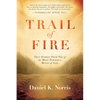 Trail of Fire: True Stories from Ten of the Most Powerful Moves of God - Paperback