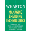 Wharton on Managing Emerging Technologies - Paperback