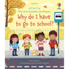 Very First Questions and Answers Why Do I Have to Go to School?: An Empowering First Day of School Book for Kids - Board Book