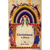Christmas: A Story - Paperback