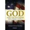 God and the Founders: Madison, Washington, and Jefferson - Paperback
