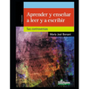Aprender y enseñar a leer y escribir: Sus controversias - Paperback