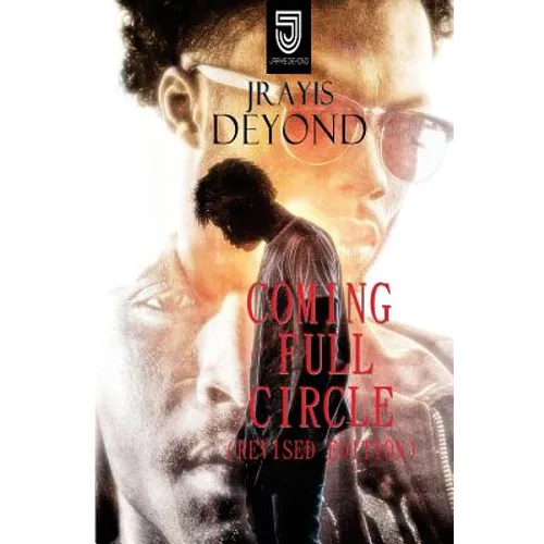 Coming Full Circle: Revised Edition - Paperback