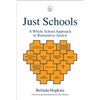 Just Schools: A Whole School Approach to Restorative Justice - Paperback