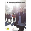 A Dangerous Weekend - Paperback