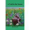 A Troll in the House - Paperback