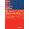 The Common Information Model CIM: Iec 61968/61970 and 62325 - A Practical Introduction to the CIM - Paperback