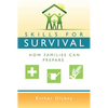Skills for Survival: How Families Can Prepare (New Cover) - Paperback