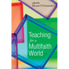 Teaching for a Multifaith World - Paperback