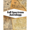 Full Spectrum Astrology - Paperback