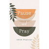 2025 Planner Pause and Pray - Paperback