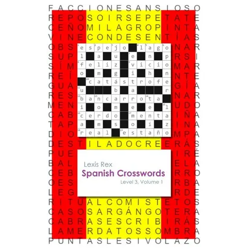 Spanish Crosswords: Level 3, Volume 1 - Paperback