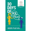 30 Days of Sex Talks for Ages 12+: Empowering Your Child with Knowledge of Sexual Intimacy - Paperback