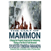The Cult of Mammon: Critiquing the Prosperity Gospel and the Underpinning Theology of the Word of Faith Movement - Paperback