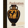 Pankration - An Olympic Combat Sport, Volume I: An Illustrated Reconstruction - Paperback
