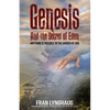 Genesis And the Secret of Eden: Anything is possible in the garden of God - Paperback