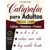 Libro de caligrafía para adultos: Explorando la belleza de las letras - Mi primer cuaderno de caligrafía creativa - Paperback