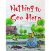 Nothing to See Here - Paperback