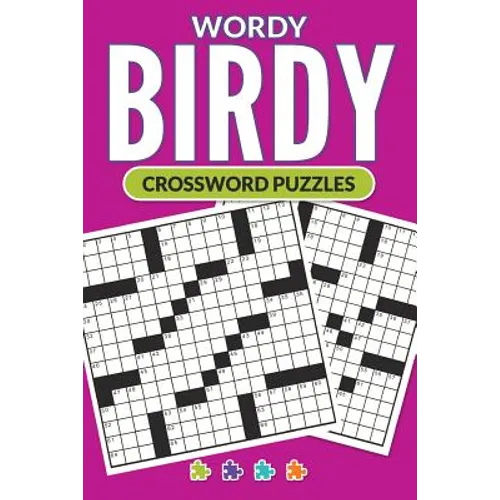 Wordy Birdy - Crossword Puzzles - Paperback