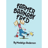 Farmer Barnaby Fred - Hardcover