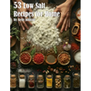 53 Low Salt Recipes for Home - Paperback