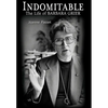 Indomitable: The Life of Barbara Grier - Hardcover