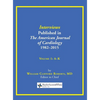 Interviews Published in The American Journal of Cardiology 1982-2015: Volume 1, A-K - Hardcover