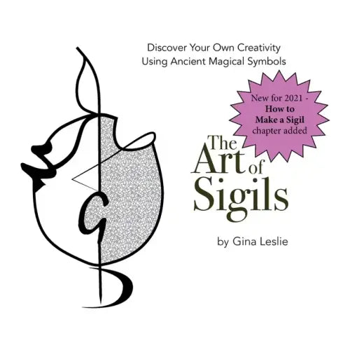 The Art of Sigils: Discover your own creativity using ancient magical symbols - Paperback