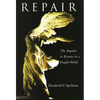 Repair: The Impulse to Restore in a Fragile World - Paperback