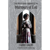 Murmurs of Evil: The Possession Chronicles #2 - Paperback