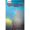 Trail of the Shapeshifter - Hardcover