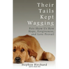Their Tails Kept Wagging - Paperback