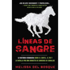 Líneas de Sangre: La Historia Verdadera Sobre El Cartel, El FBI Y La Batalla Por Una Dinastía de Carreras de Caballos - Paperback