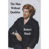 The Man Without Qualities - Paperback