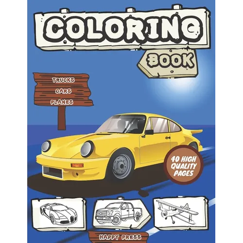 Trucks Cars Planes Coloring Book: Fun Activity Books for Kids Boys Girls Toddlers ages 2-4 4-8 40 high quality pages - Paperback