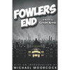 Fowlers End - Paperback