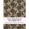 Cross Stitch Patterns From 1660 Vol. 1 - Paperback
