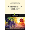 Abiding in Christ: 8 Studies for Individuals or Groups - Paperback