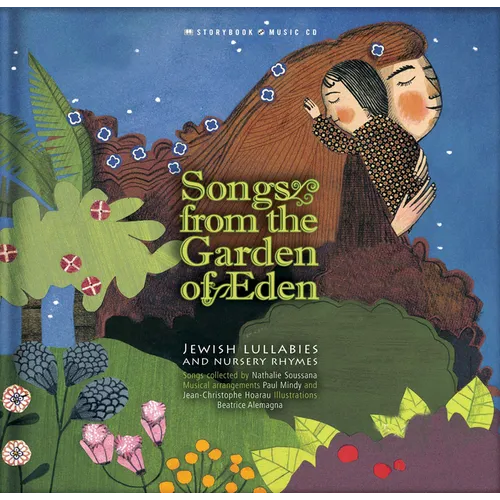 Songs from the Garden of Eden: Jewish Lullabies and Nursery Rhymes [With CD (Audio)] - Hardcover
