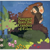 Songs from the Garden of Eden: Jewish Lullabies and Nursery Rhymes [With CD (Audio)] - Hardcover