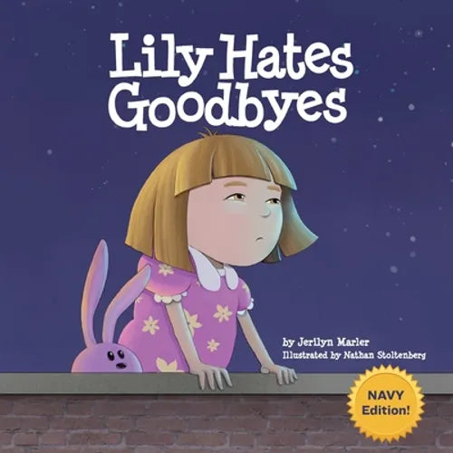 Lily Hates Goodbyes - Paperback