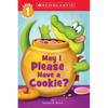 May I Please Have a Cookie? (Scholastic Reader, Level 1) - Paperback