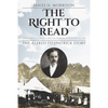 The Right to Read: Social Justice, Literacy, and the Creation of Frontier College / The Alfred Fitzpatrick Story - Paperback