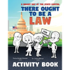 There Ought to Be a Law (Activity Book); A Bright Day at the State Capitol - Paperback