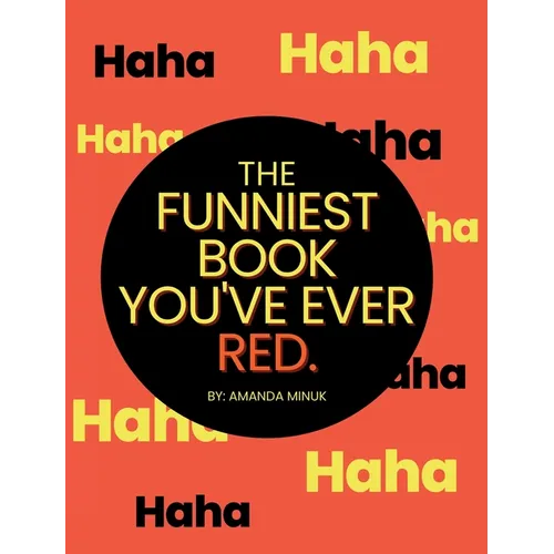 The Funniest Book You've Ever Red - Hardcover