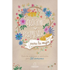 Oraciones Y Promesas Para La Mujer: Guã-A de Oraciones Y Versã-Culos Para 52 Semanas / Prayers and Promises for Women: A 52 Week Guided Verse and Pray - Paperback